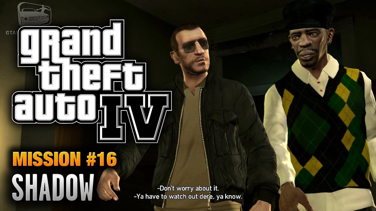 Cheat GTA 4 – Mission 16 – Shadow