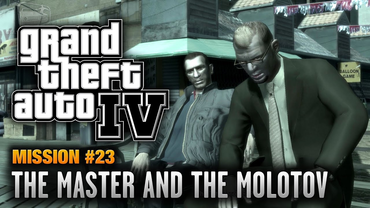 Cheat GTA 4 – Mission 23 – The Master and the Molotov