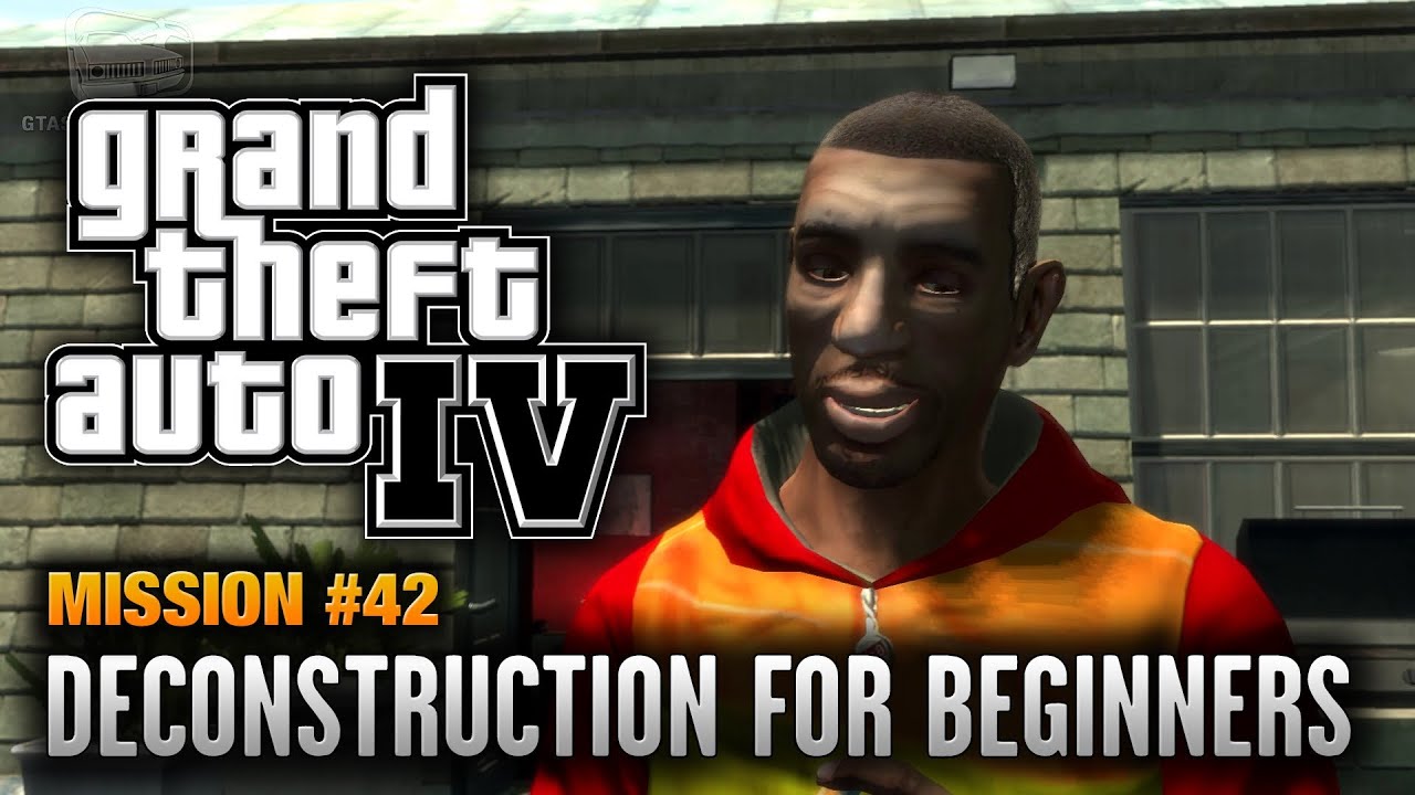 Cheat GTA 4 – Mission 42 – Deconstruction for Beginners