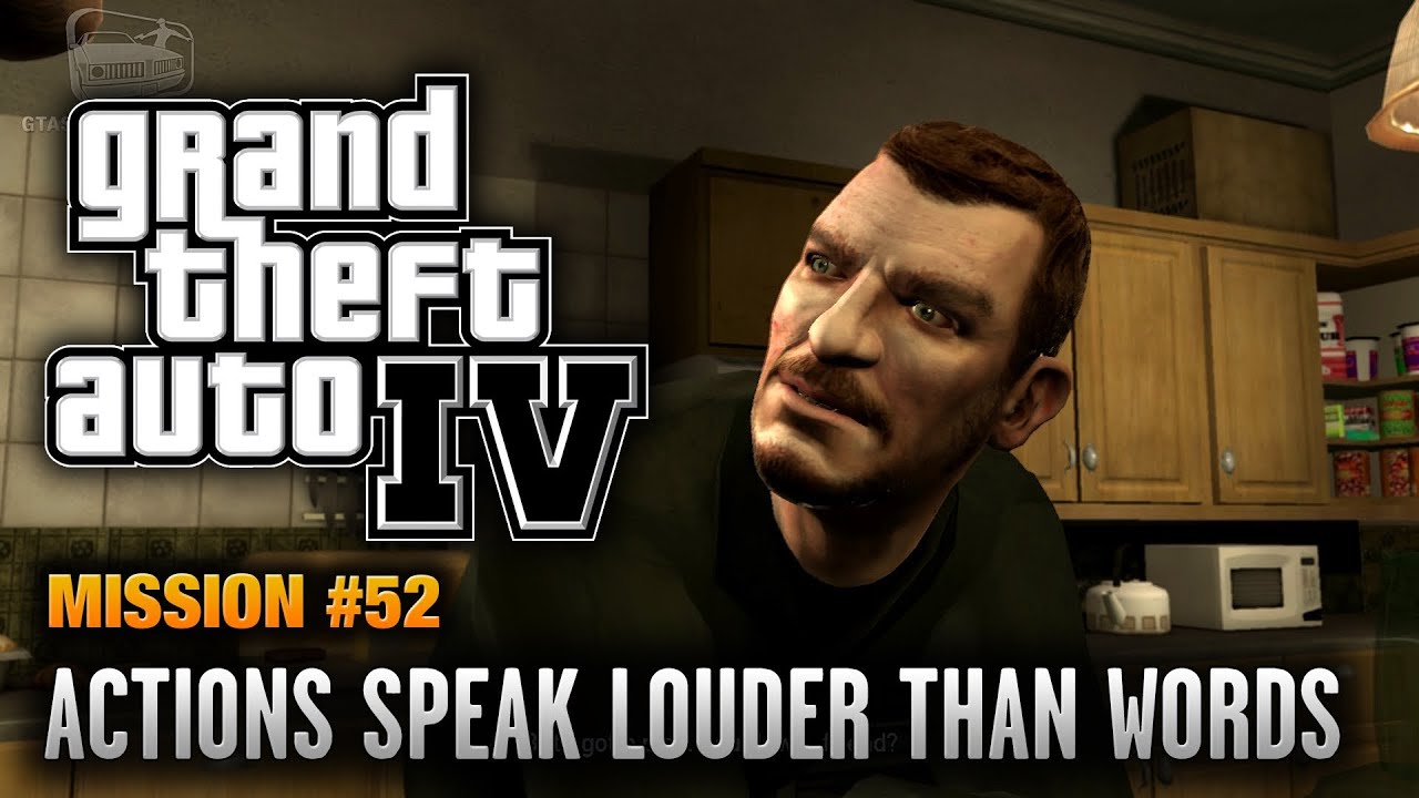 Cheat GTA 4 – Mission 52 – Actions Speak Louder Than Words