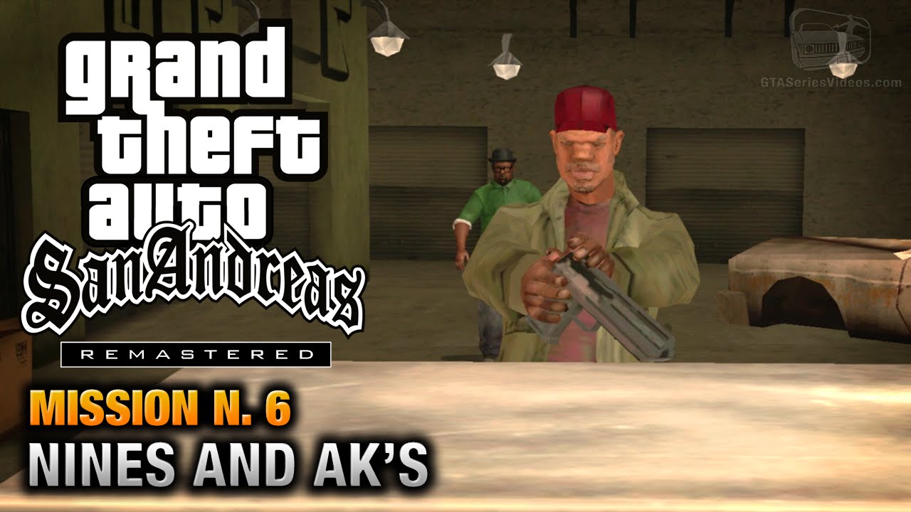 Cheat GTA San Andreas – Mission 6 – Nines and AK’s