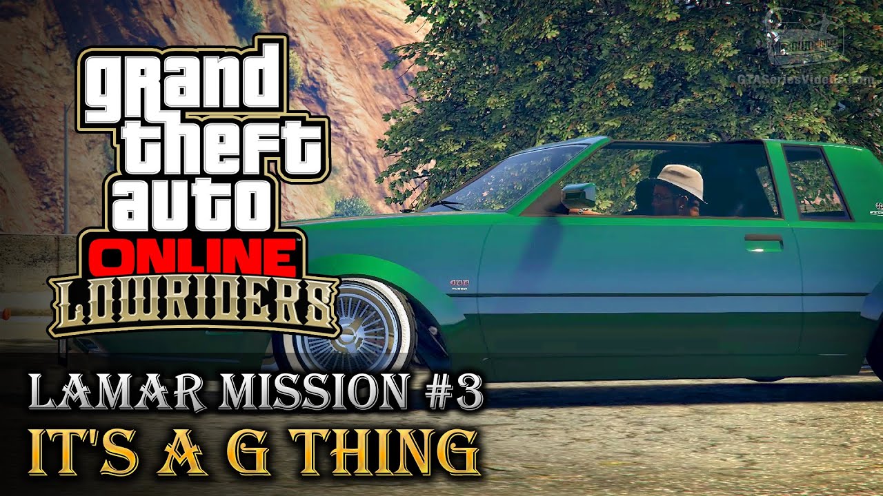 Cheat GTA Online Lowriders – Mission 3 – It’s a G Thing