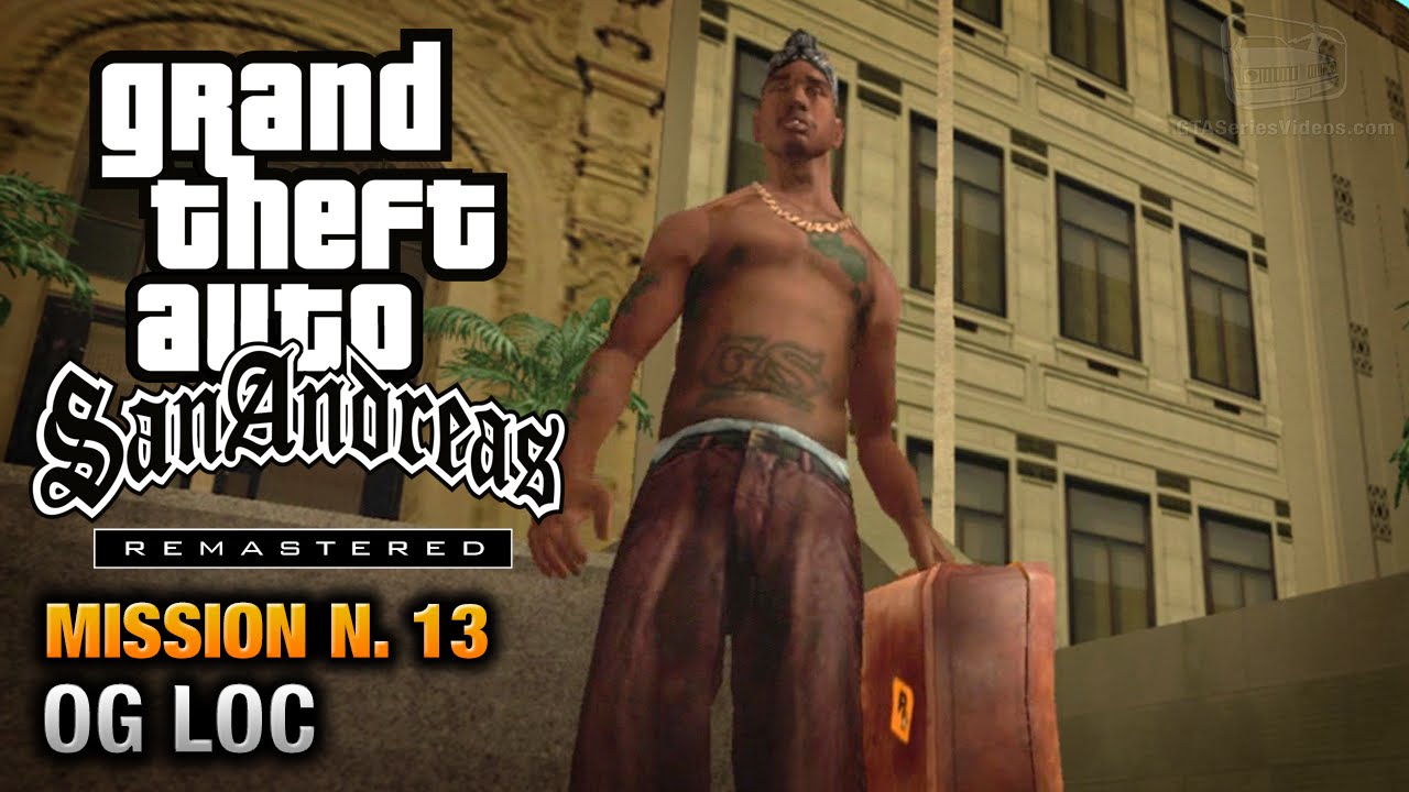 Cheat GTA San Andreas – Mission 13 – OG Loc