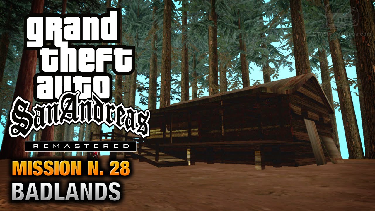 Cheat GTA San Andreas – Mission 28 – Badlands