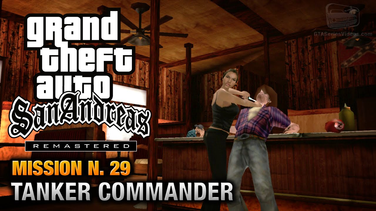 Cheat GTA San Andreas – Mission 29 – First Date / Tanker Commander