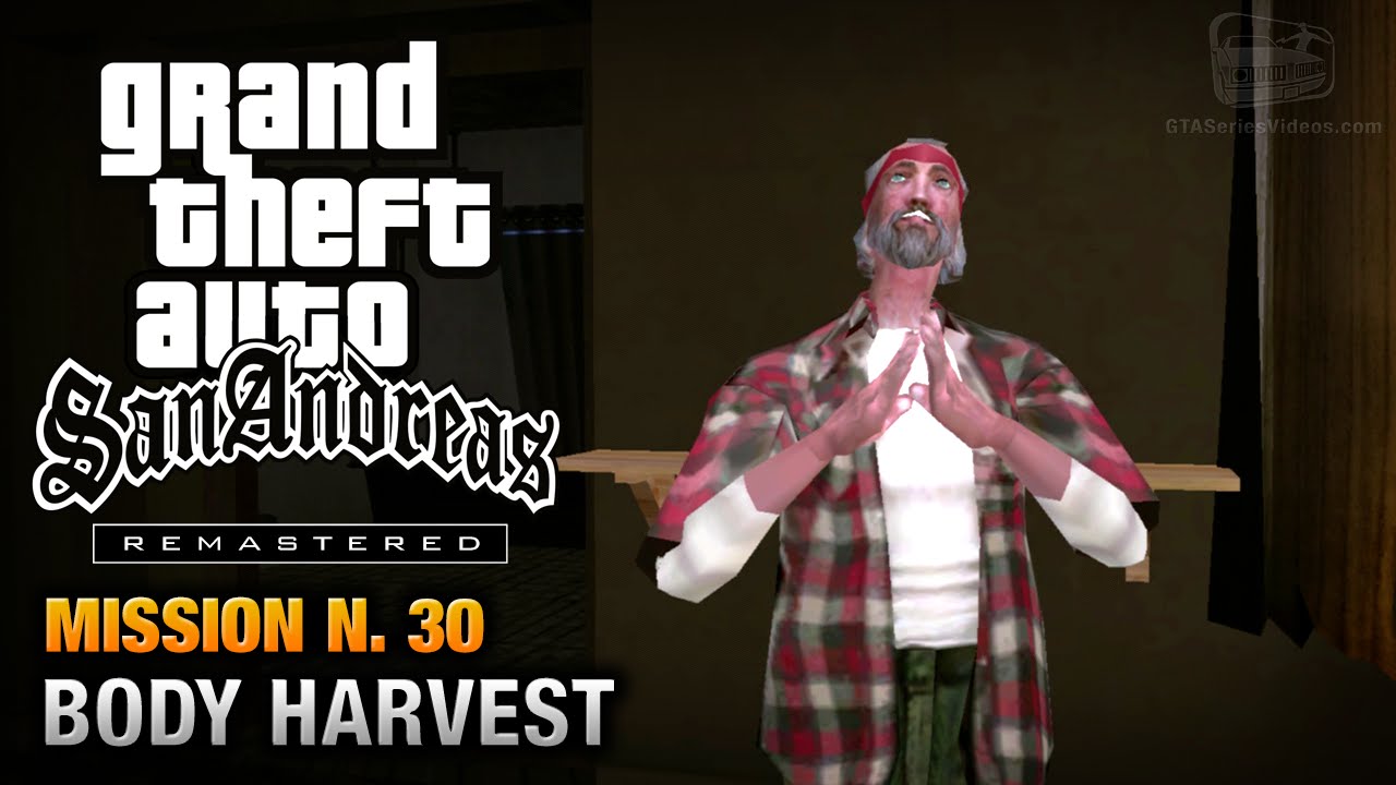 Cheat GTA San Andreas – Mission 30 – Body Harvest