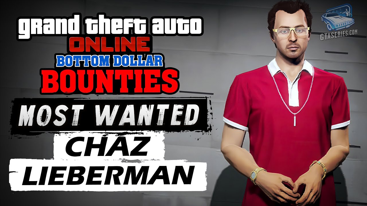 Cheat GTA Online Most Wanted Bounty 4 – Chaz Lieberman