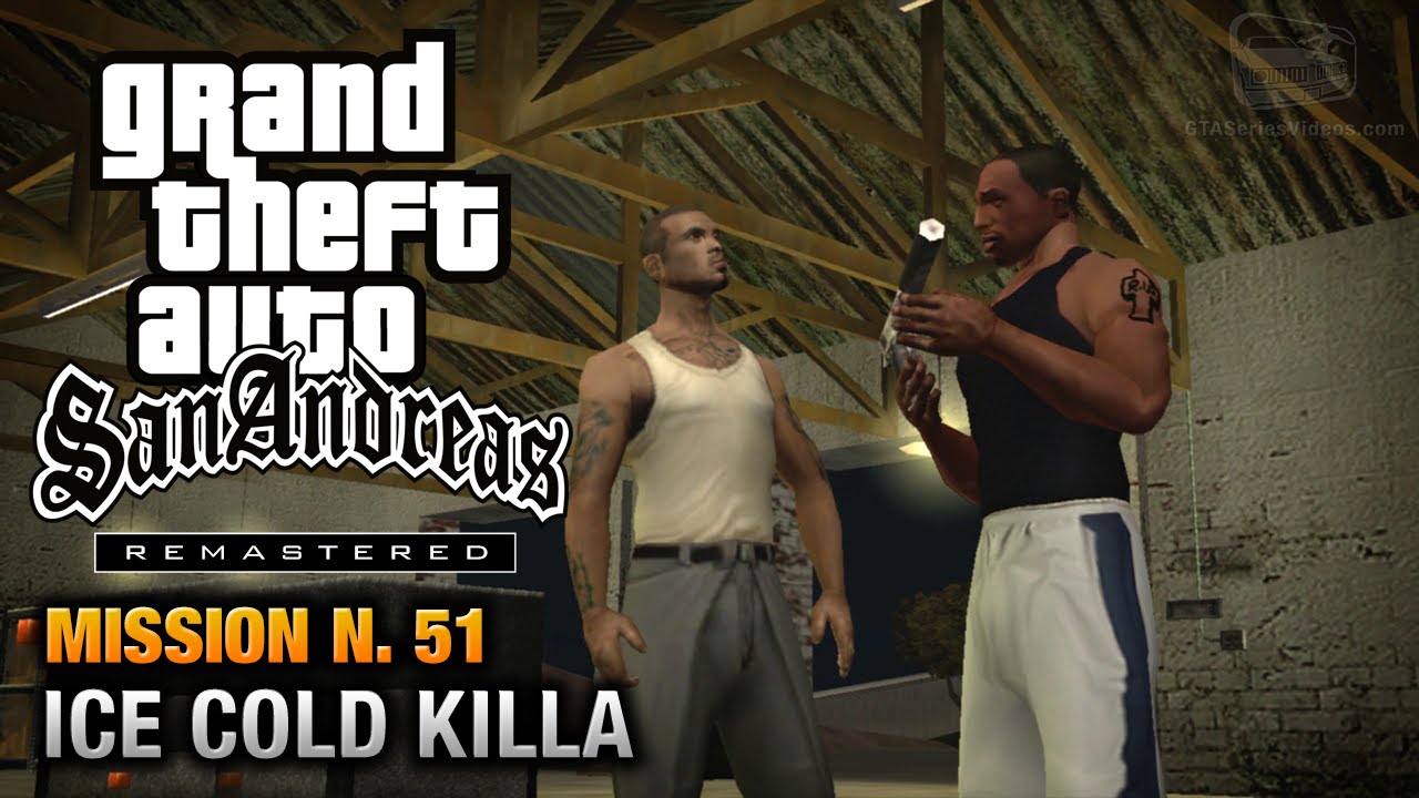 Cheat GTA San Andreas – Mission 51 – Ice Cold Killa