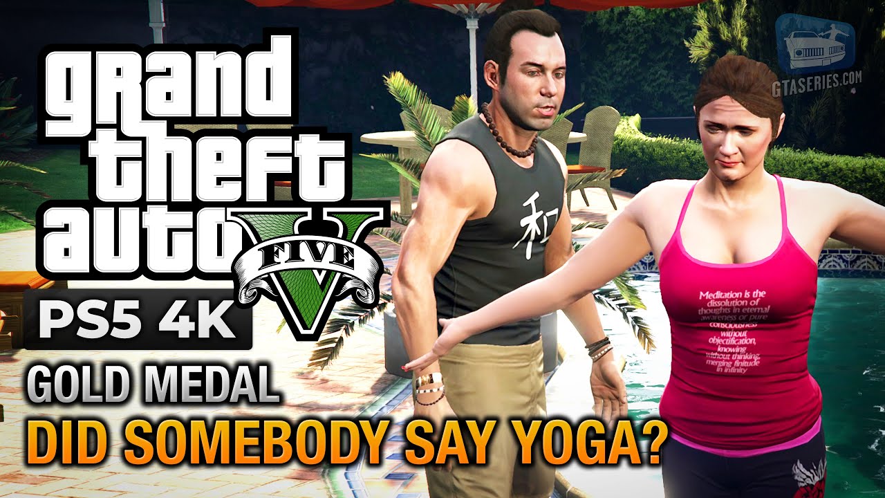 Cheat GTA 5 – Mission 28 – Did Somebody Say Yoga?