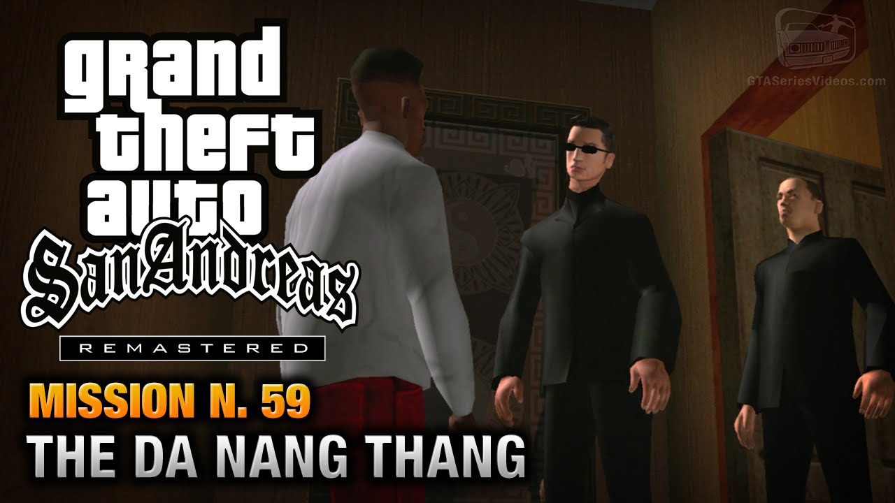 Cheat GTA San Andreas – Mission 59 – The Da Nang Thang