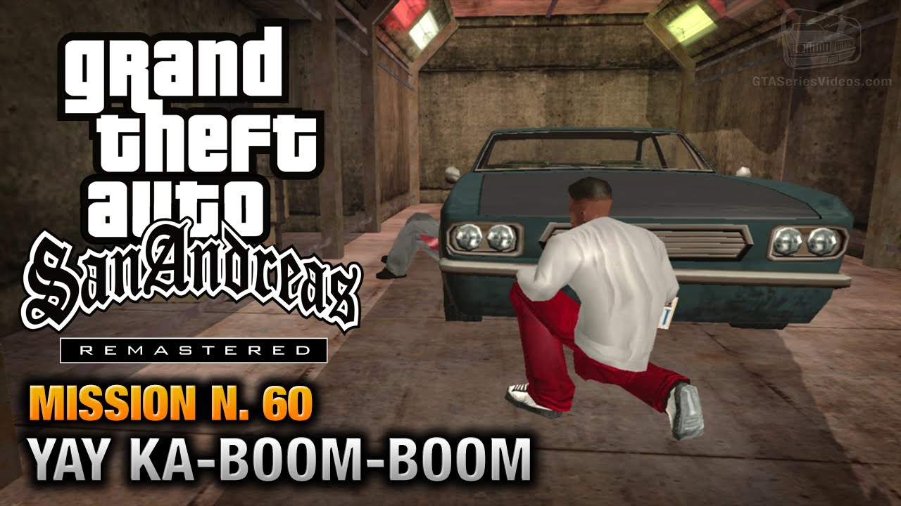 Cheat GTA San Andreas – Mission 60 – Yay Ka-Boom-Boom