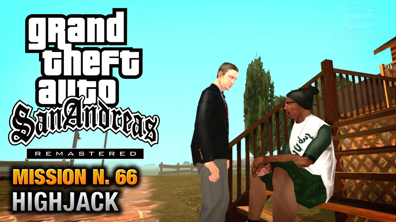 Cheat GTA San Andreas – Mission 66 – Highjack