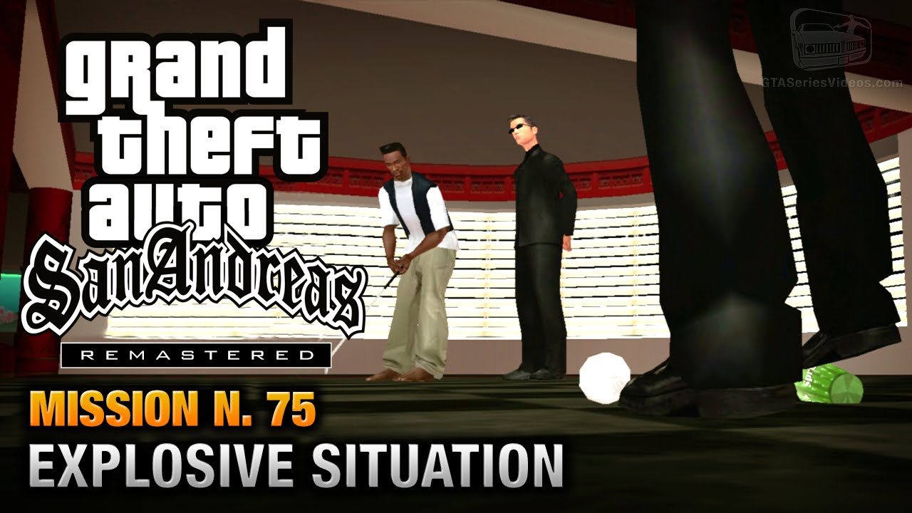 Cheat GTA San Andreas – Mission 75 – Explosive Situation