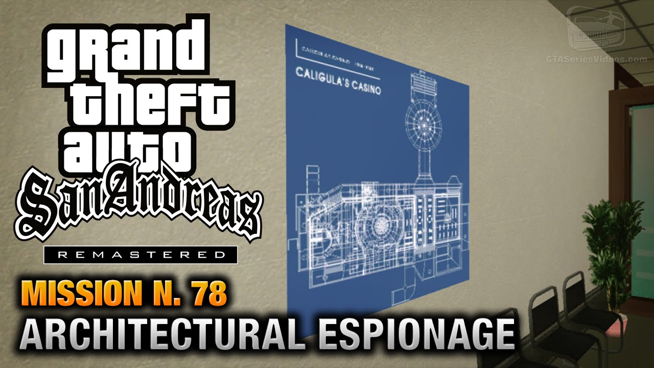 Cheat GTA San Andreas – Mission 78 – Architectural Espionage