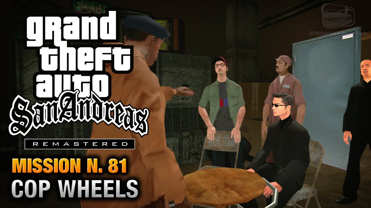 Cheat GTA San Andreas – Mission 81 – Cop Wheels