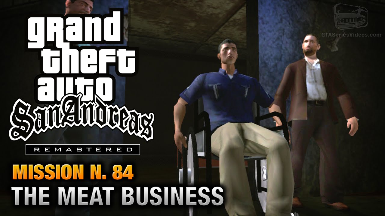 Cheat GTA San Andreas – Mission 84 – The Meat Business