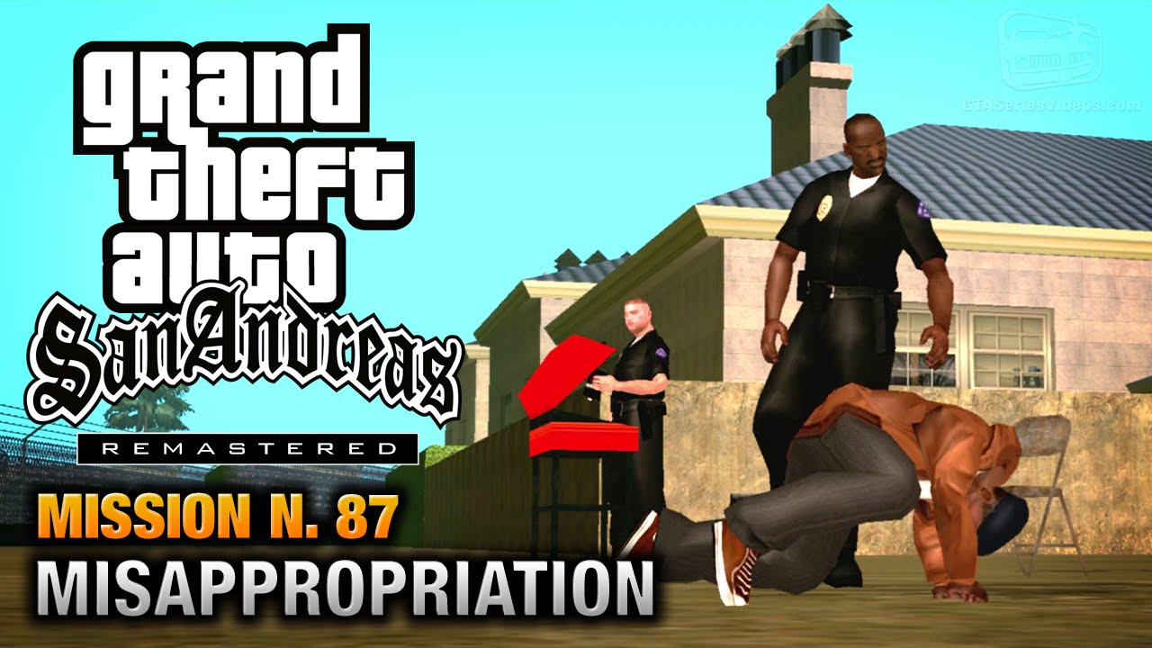 Cheat GTA San Andreas – Mission 87 – Misappropriation