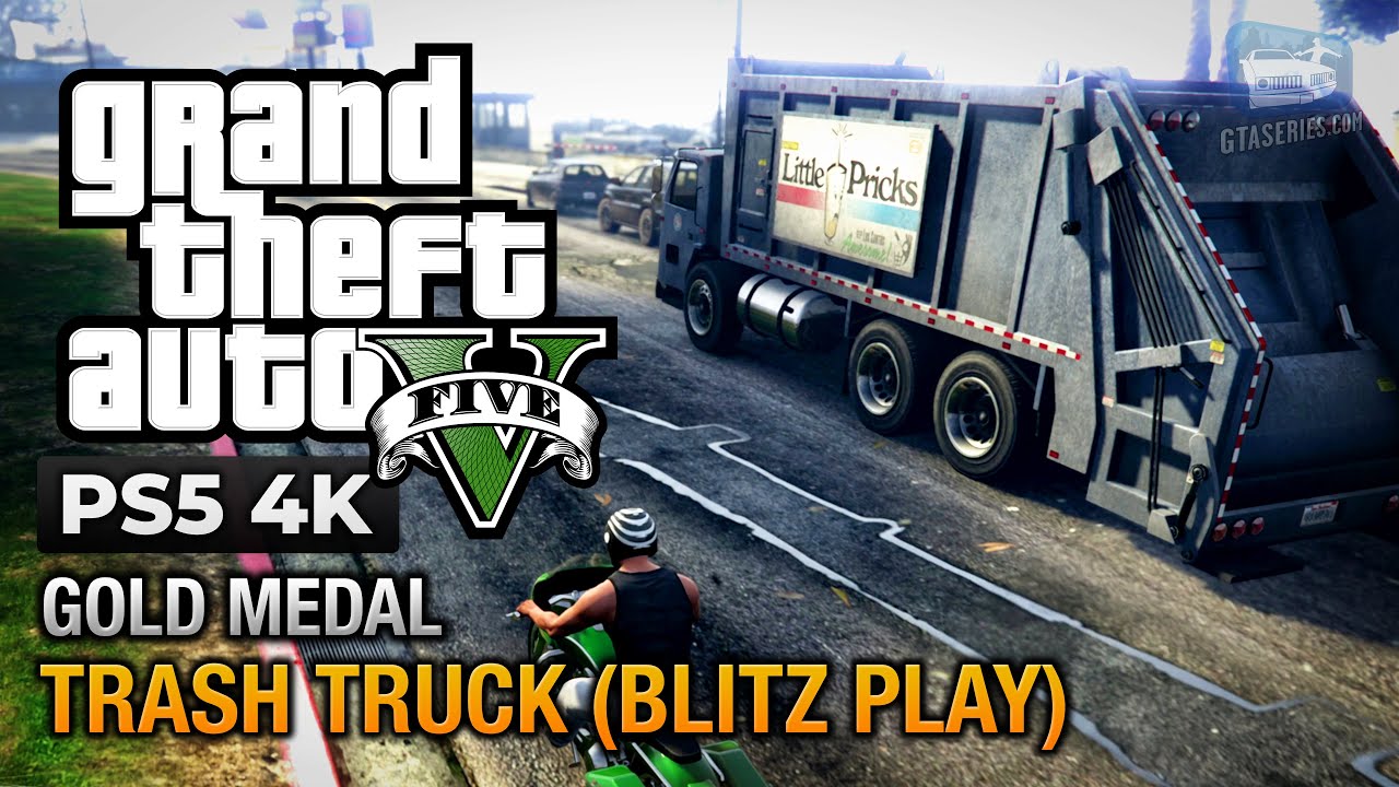 Cheat GTA 5 – Mission 38 – Trash Truck (Blitz Play)