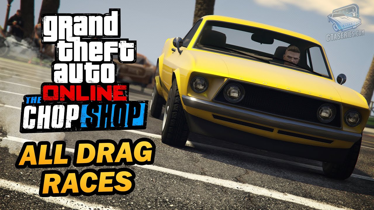 Cheat GTA Online – All Drag Races