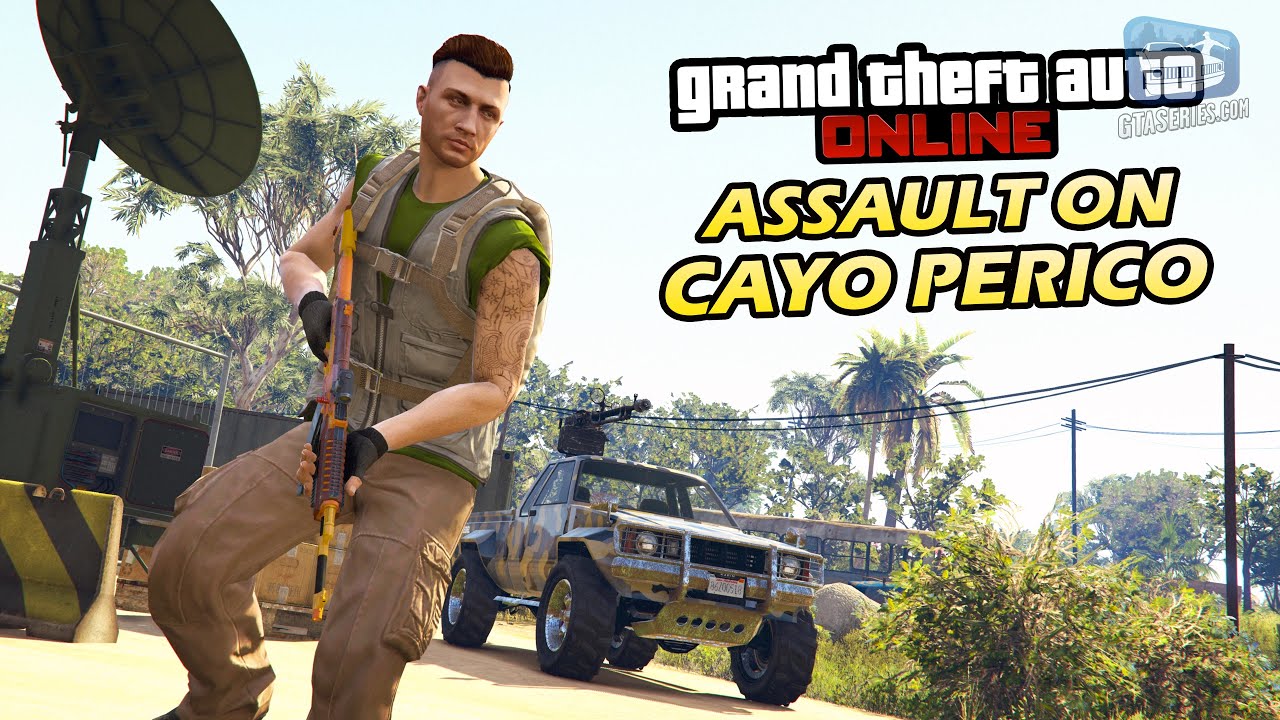 Cheat GTA Online – Assault on Cayo Perico