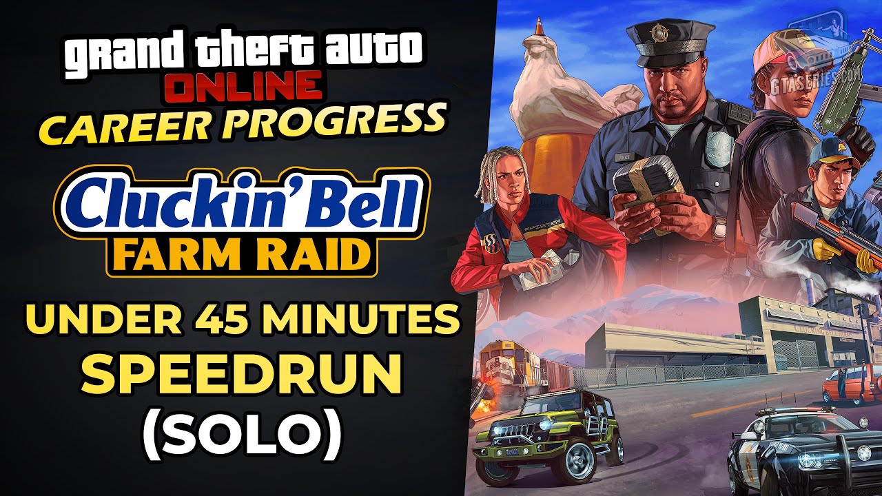 Cheat GTA Online Career Progress – Cluckin’ Bell Farm Raid Missions