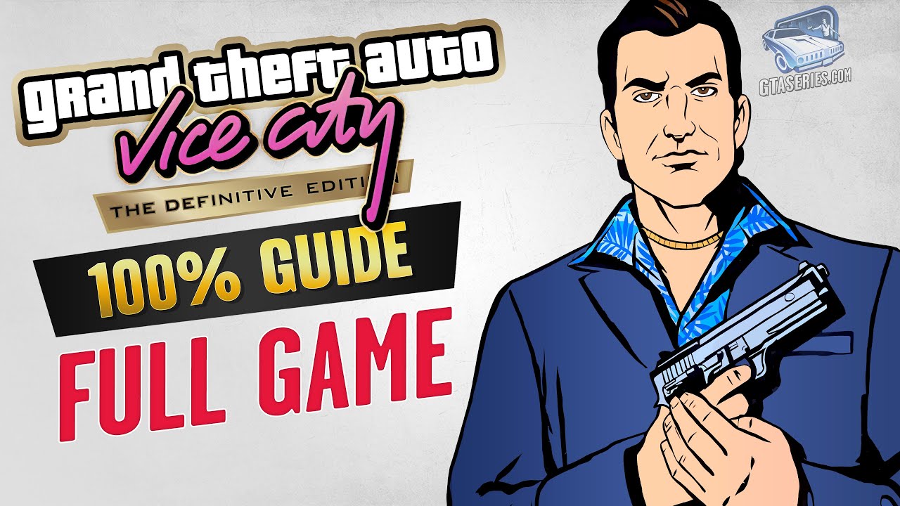 Cheat GTA Vice City The Definitive Edition – Full Game Walkthrough