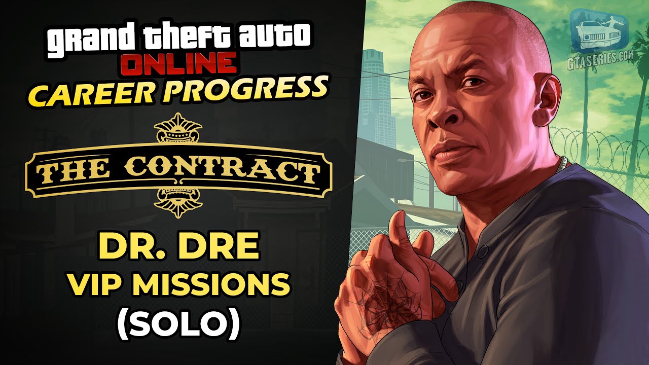 Cheat GTA Online Career Progress – The Contract VIP: Dr. Dre