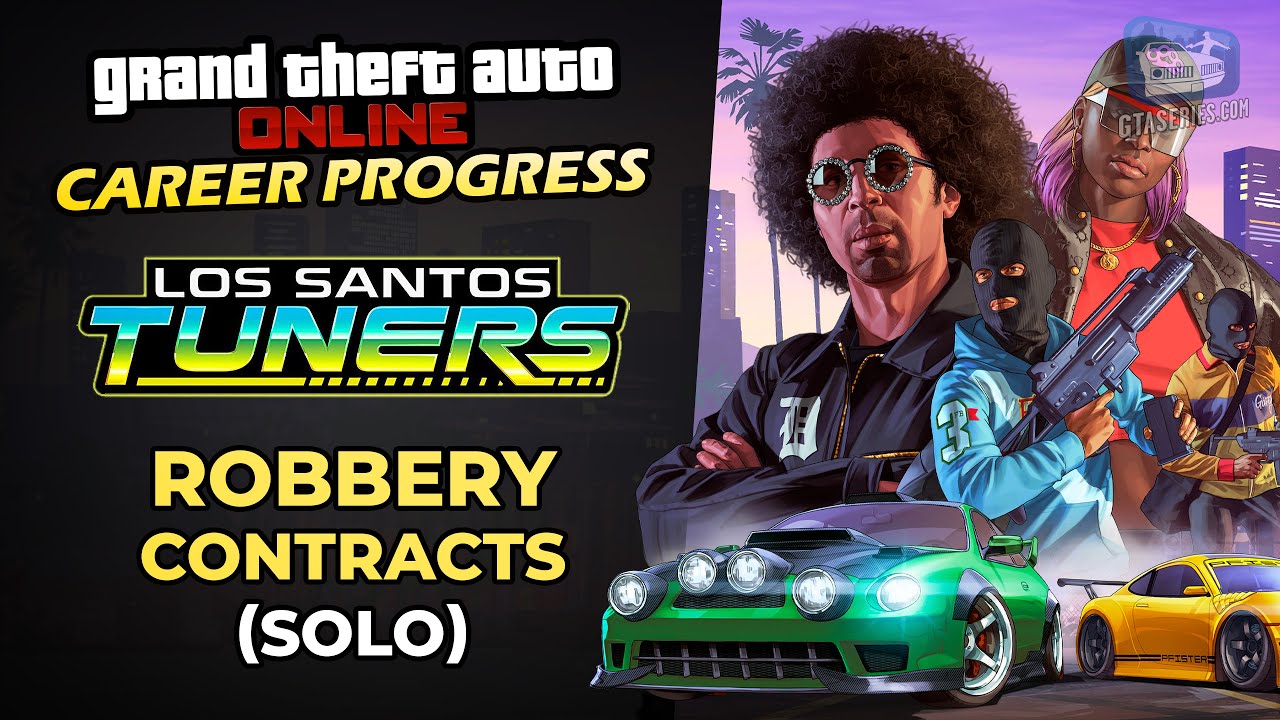 Cheat GTA Online Career Progress – Robbery Contracts