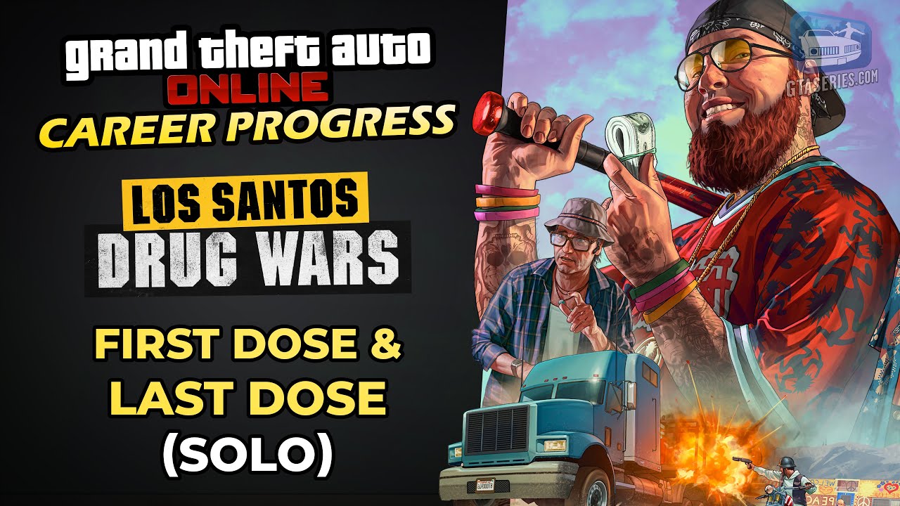 Cheat GTA Online Career Progress – First Dose & Last Dose Missions