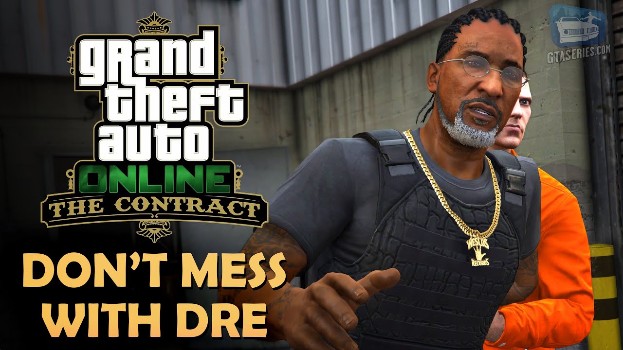 Cheat GTA Online The Contract Mission 7: Dr. Dre – Don’t Mess With Dre