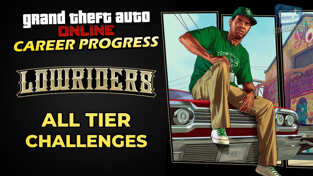 Cheat GTA Online Career Progress – Lowriders Missions