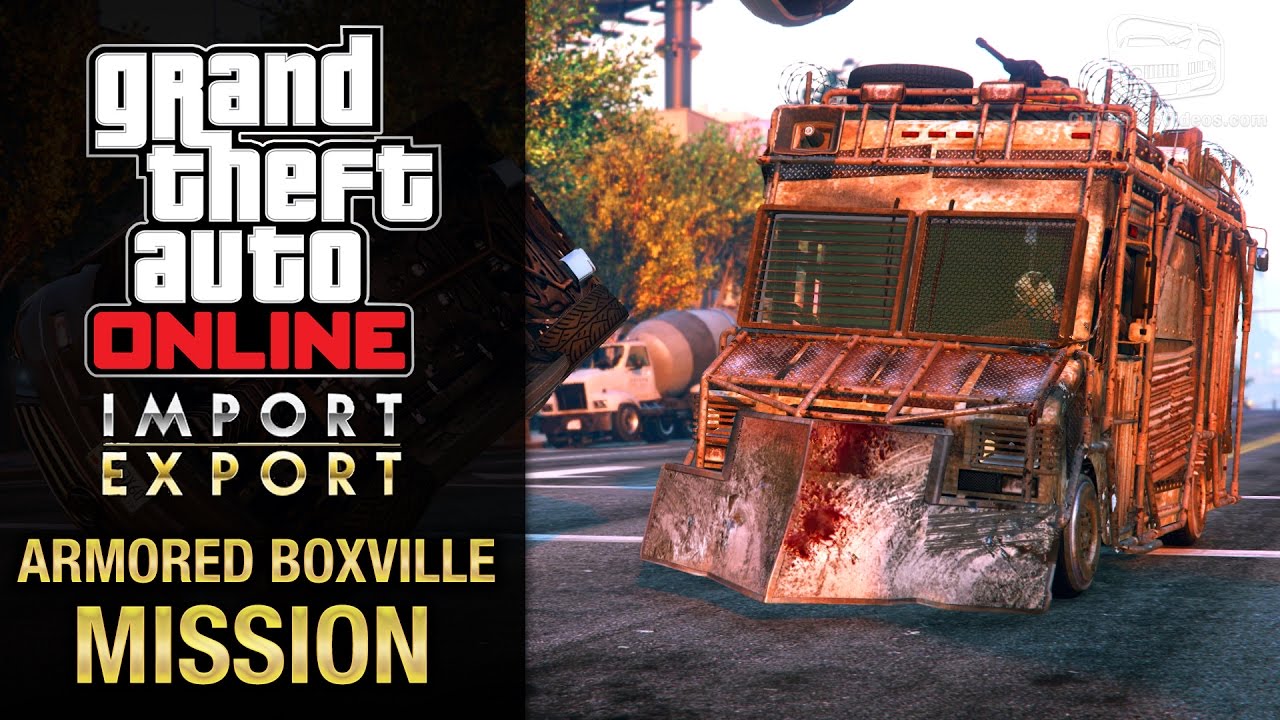 Cheat GTA Online Import/Export – Special Vehicle Work 7 – Armored Boxville