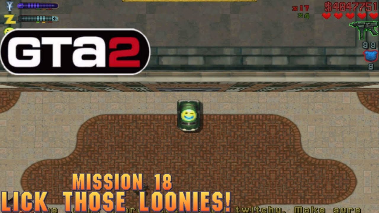 Cheat GTA 2 Mission 18 – Lick Those Loonies!