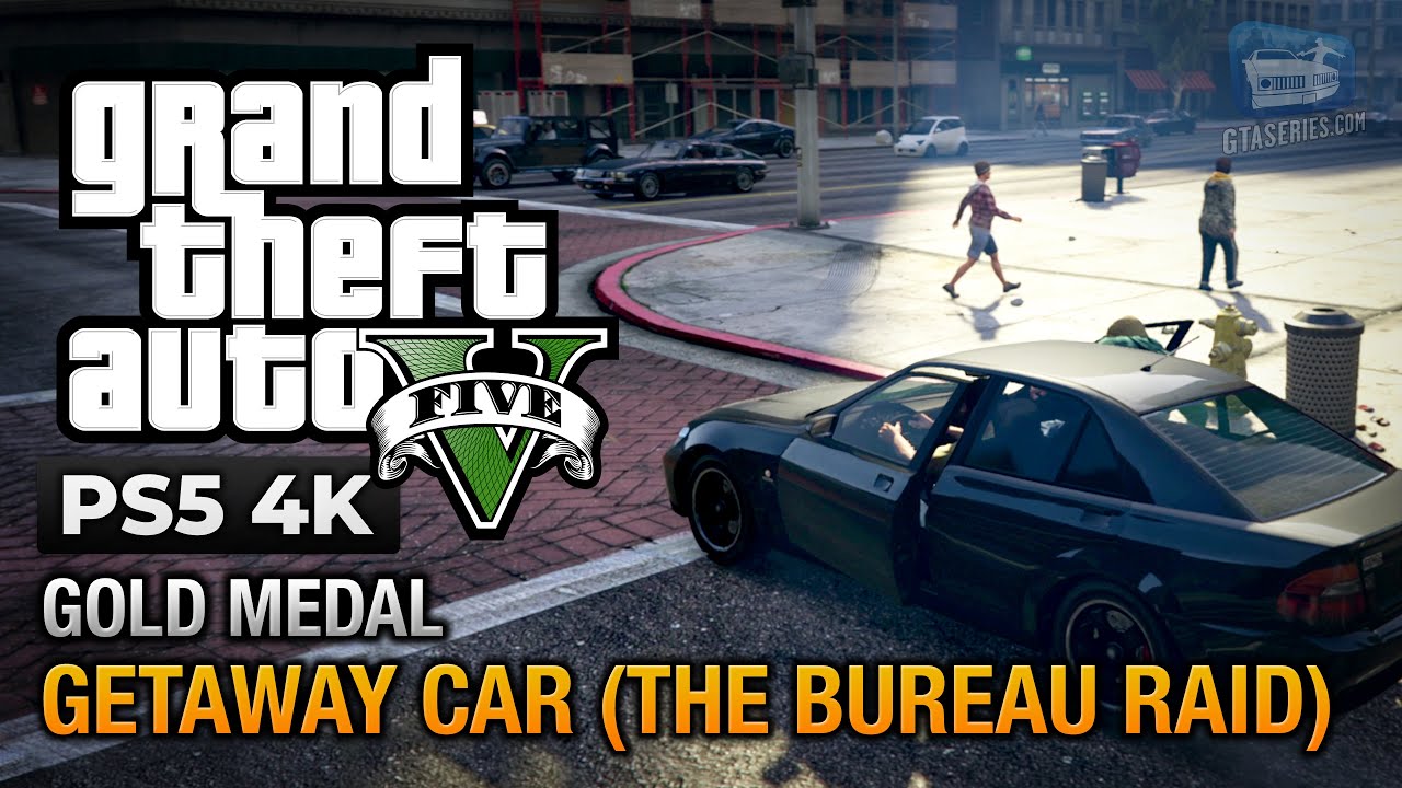 Cheat GTA 5 – Mission 63 – Getaway Car (The Bureau Raid)