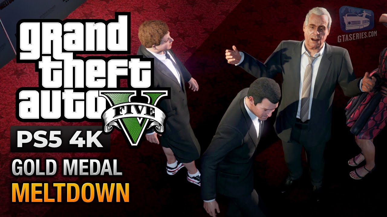 Cheat GTA 5 – Mission 71 – Meltdown