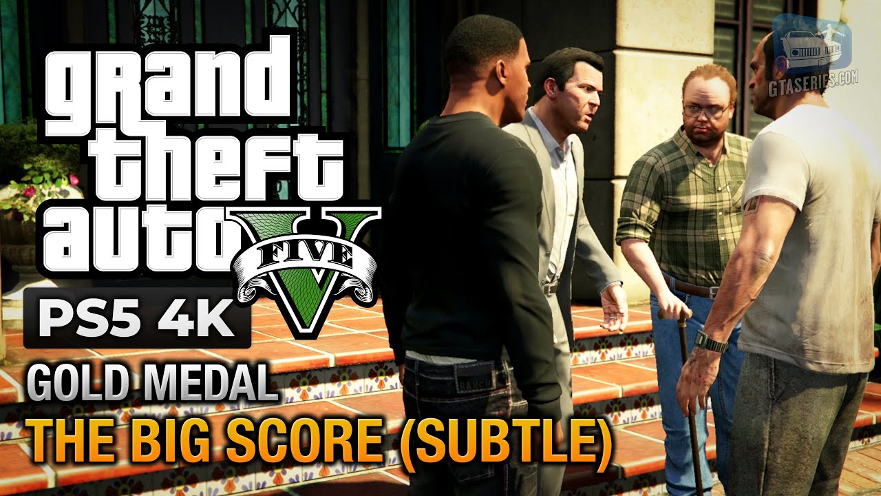 Cheat GTA 5 – Mission 80 – The Big Score (Subtle Approach)