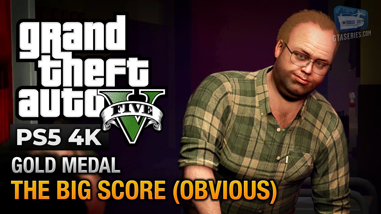 Cheat GTA 5 – Mission 84 – The Big Score (Obvious Approach)