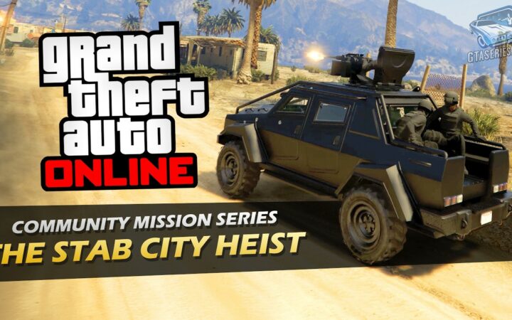 GTA Online: A Tactical Deep Dive into The Stab City Heist